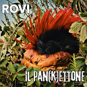 Il Pan (k) ettone [Explicit]