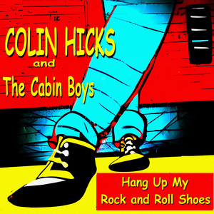 Hang up My Rock and Roll Shoes