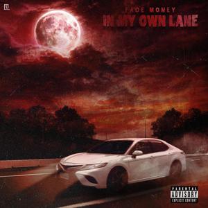 IN MY OWN LANE (Explicit)