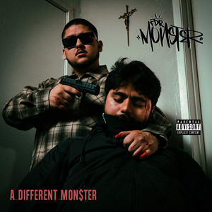 A Different Monster (Explicit)