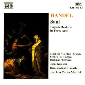 Saul, HWV 53 - Act I Scene 2: Air: Birth and Fortune I despise! (Jonathan)