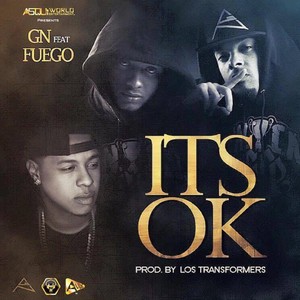 It's Ok(feat. Fuego) (Explicit)