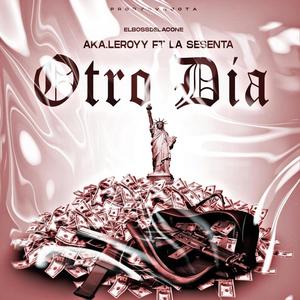 OTRO DÍA (feat. La Sesenta) (Explicit)