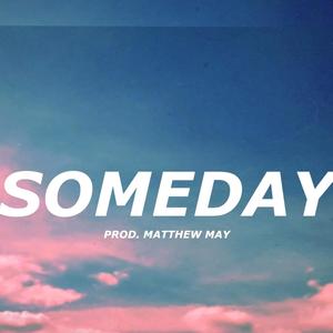 Someday