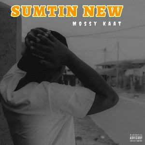 Sumtin New - EP (Explicit)