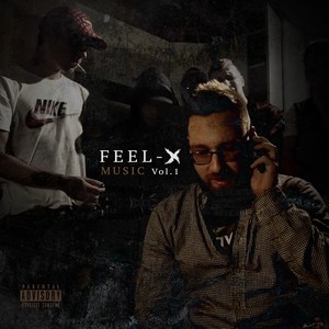 Feel-X Music, Vol.1 (Explicit)