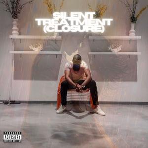 Silent Treatment (Closure) (Explicit)