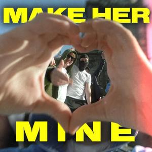 Make Her Mine (feat. __JAY__ & CADZ) (Explicit)