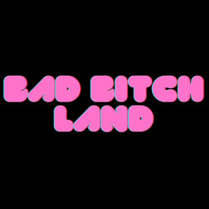 BAD ***** LAND (BBL) [Explicit]