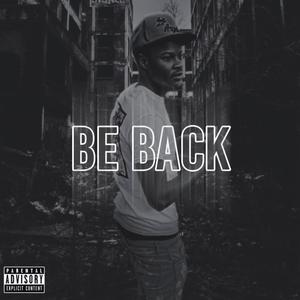 Be Back (Explicit)