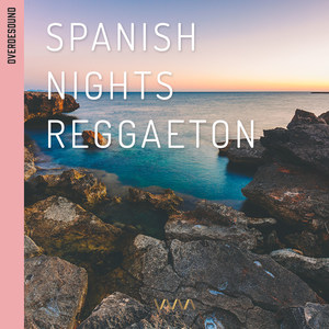 Spanish Nights Reggaeton