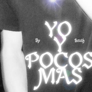 Yo y Pocos Mas (Explicit)