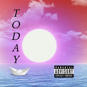 Today (Explicit)