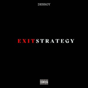 Exit Strategy (Explicit)