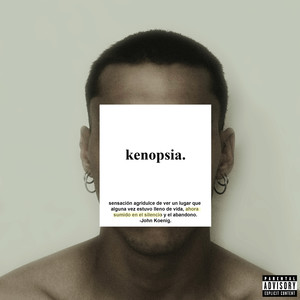 Kenopsia (Explicit)