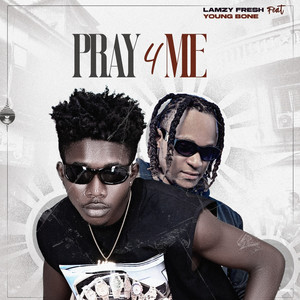 Pray 4 Me (Explicit)