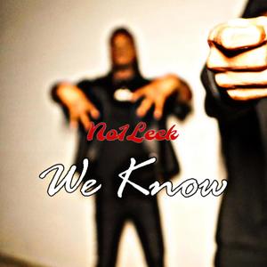 We Know (Explicit)