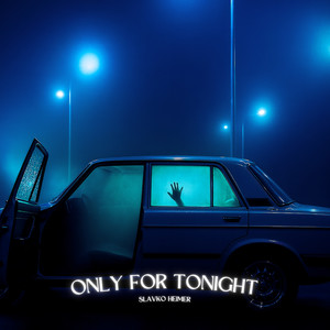 Only For Tonight (ARGO Remix)