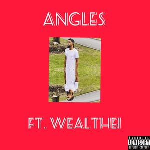 Angles (feat. Wealthe1) [Explicit]