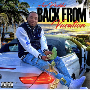 Back from Vacation (Explicit)