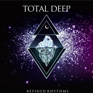 Total Deep (Refined Rhythms)