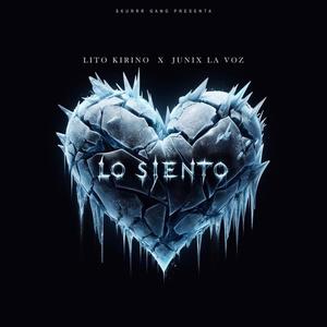 Lo Siento (feat. Lito kirino) [Explicit]