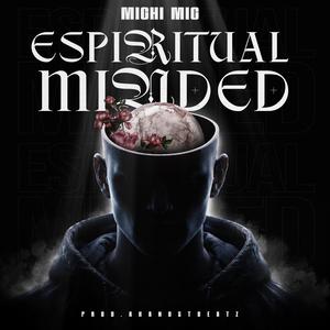 Espiritual Minded (feat. Minost project)