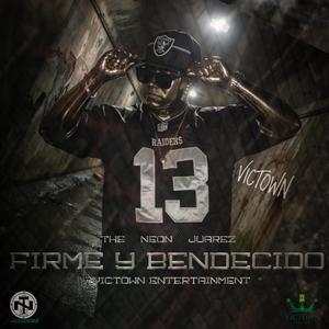 Firme Y Bendecido (feat. the neon juarez)