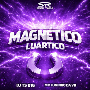 Magnético Luartico (Explicit)