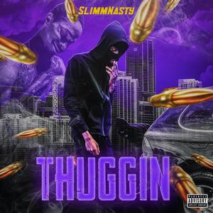 Thuggin (Explicit)