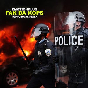 FAK DA KOPS