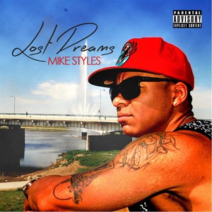 Lost Dreams (Explicit)