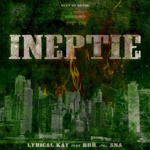 Ineptie (Explicit)