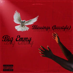 Blessings (Freestyle) (Explicit)
