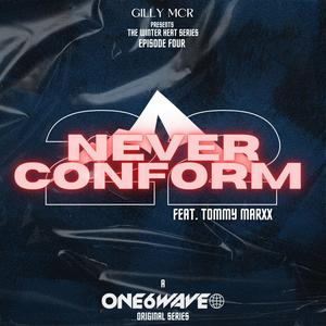 Never Conform (feat. Tommy Marxx) [Explicit]