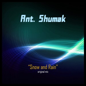 Snow and Rain