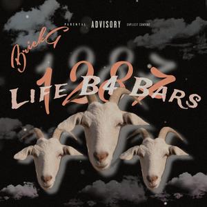 Life B4 Bars (Explicit)