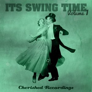 It's Swing Time, Vol. 1