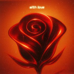 WITH LOVE