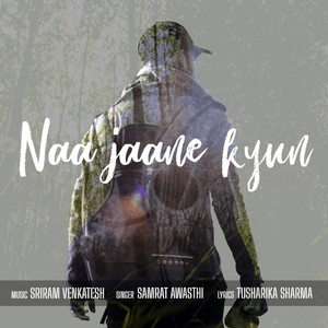 Naa Jaane Kyun (Original)