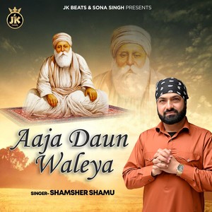 Aaja Daun Waleya