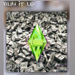 Run it up (feat. 10fr)