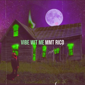 Vibe Wit Me (Explicit)