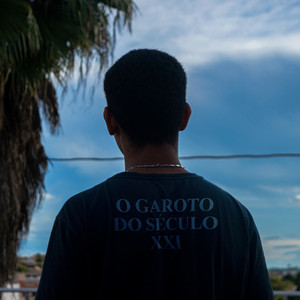 O Garoto do Século XXI (Explicit)