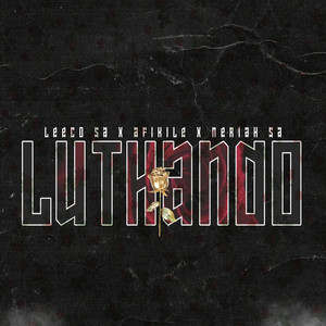 Luthando (Explicit)