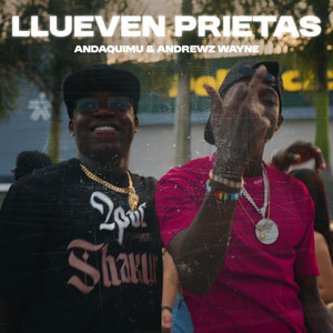 Llueven Prietas (Explicit)