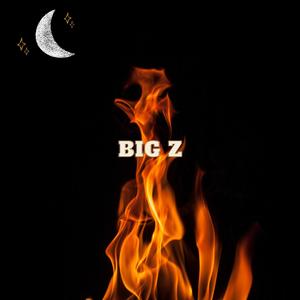 Big Z (Explicit)