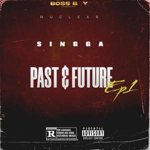 Past & Future (Explicit)