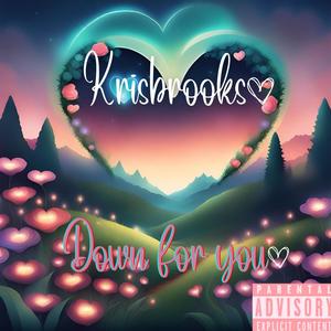 Down For You (Explicit)