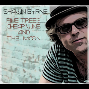 Pine Trees, Cheap Wine, and the Moon